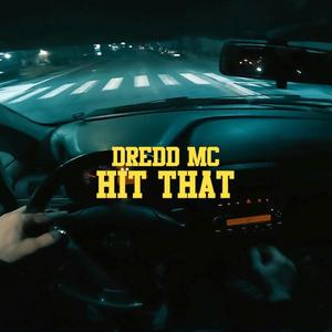 Hit That (feat. Stasevich, Trazy & Breaks Addicts) [Explicit]