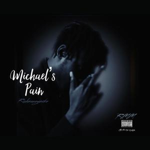 Michael's Pain (Explicit)