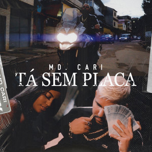 Tá Sem Placa (Explicit)