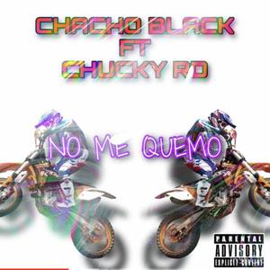 NO ME QUEMO (feat. Gatillo 40) (Explicit)