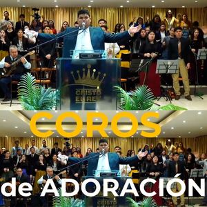 Coros de Adoración: Reunidos Aquí-Recíbela-Dame un nuevo Corazón (en vivo)