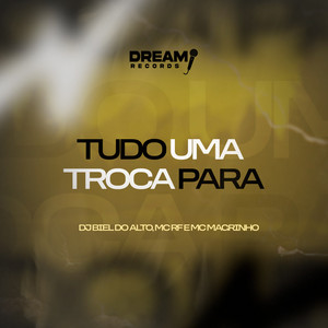 Tudo uma troca para (Explicit)