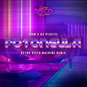 Fotonovela (feat. Ivan & Retro Disco Machine)