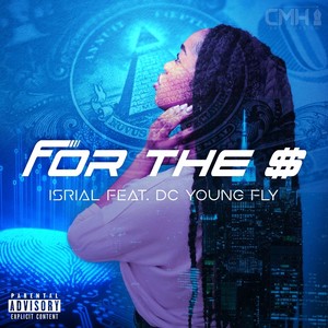 For the $(feat. DC Young Fly) (Explicit)
