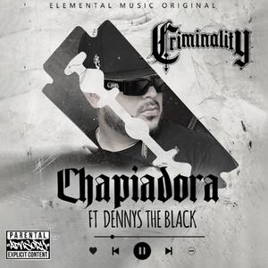 Chapiadora (feat. Jeivo & Dennys the Black) (Explicit)
