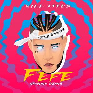Fefe (Spanish Remix|Explicit)