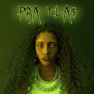 PRA ELA$ (Explicit)