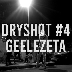 DRYSHOT #4