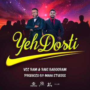 Yeh Dosti (feat. Ravi Babooram)