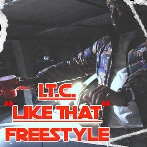 "Like That" Freestyle (Explicit)