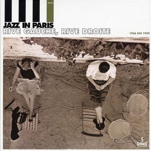 Jazz in Paris- Rive Gauche, Rive Droite 1956-1959