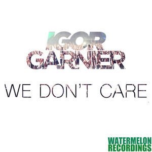 We Don't Care