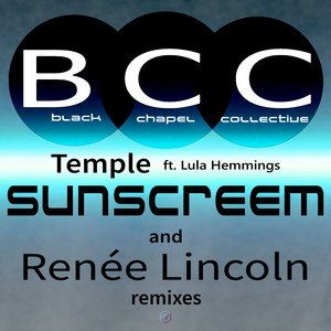The Black Chapel Collective - Temple (Sunscreem Vocal Edit)