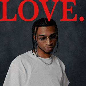 LOVE. (Explicit)