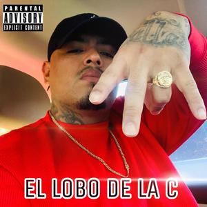 El Lobo De La C (Explicit)