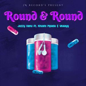Round & Round(feat. Ykaayy, Khushi Pipada & H2O Brothers)