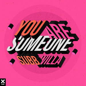 You Are Someone