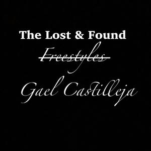 The Lost & Found Freestyles (Explicit)