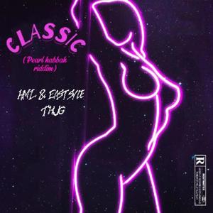 TRANSLATOR CLASSIC (Pearl Habbah riddim) (feat. Eastsyde Thug & HML) (Explicit)
