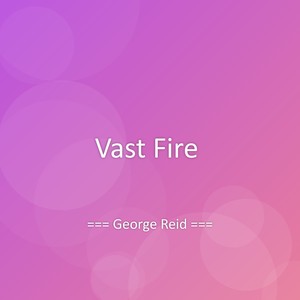 Vast Fire