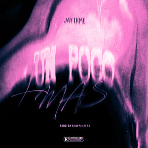 Un Poco Más (Explicit)