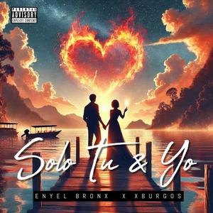Solo tu & yo (feat. XBurgos)