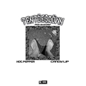 Ten toes down (feat. Candy lip) (Explicit)