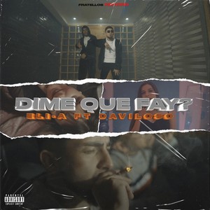 Dime que fay? (Explicit)