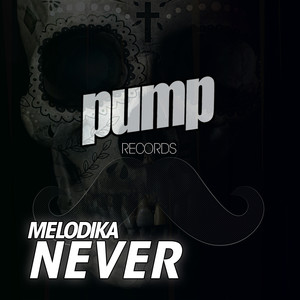 Melodika - Never (Vocal Mix)