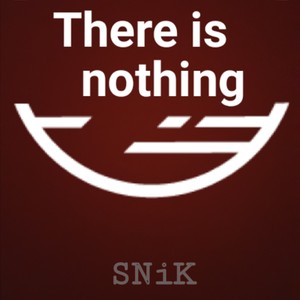 There is a (NO)thing