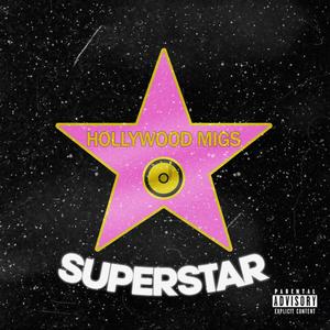 Superstar (Explicit)