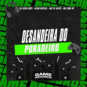 Desandeira do Porradeiro (Explicit)