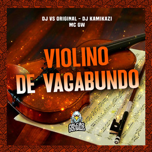 Violino de Vagabundo (Explicit)