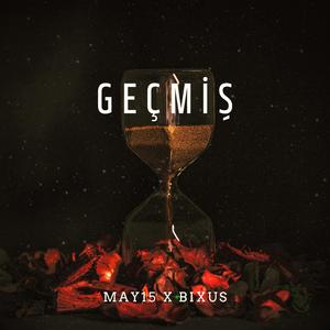 GEÇMİŞ (feat. BIXUS)