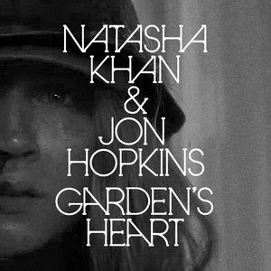Natasha Khan - Garden's Heart