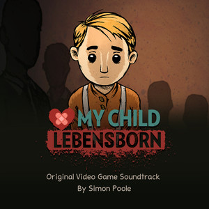 My Child Lebensborn (Original Video Game Soundtrack)