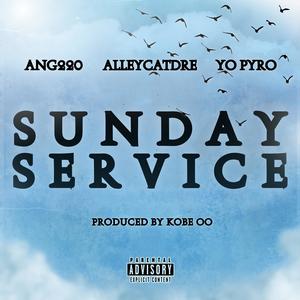 Sunday Service (feat. ANG220) [Explicit]