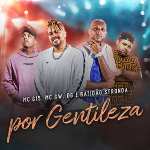 Por Gentileza (Explicit)