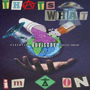 THAT$ WHAT IM ON (feat. Dan Raeshi & Regg!e)