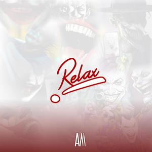 Relax (feat. Cee Thr33)