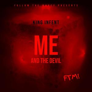 Me and the devil (Explicit)