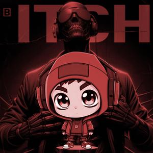 itch (feat. Zeke The Mystic) (Explicit)
