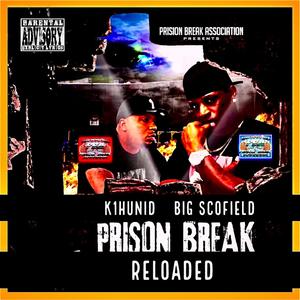 Prison Break Reloaded (Explicit)