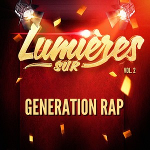 Lumières Sur Generation Rap, Vol. 2