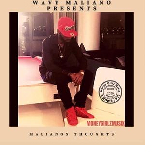 WAVY MALIANO PRESENTS MALIANOS THOUGHTS (Explicit)