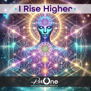 I Rise Higher