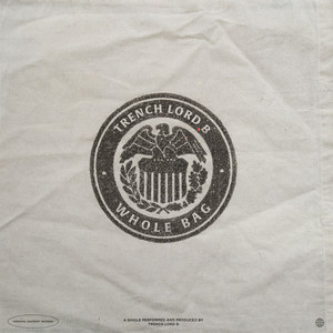 Whole Bag (Explicit)