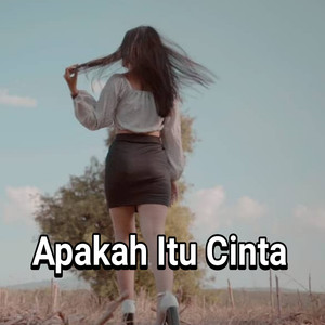 Apakah Itu Cinta (Explicit)