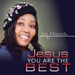 Jesus you are the best