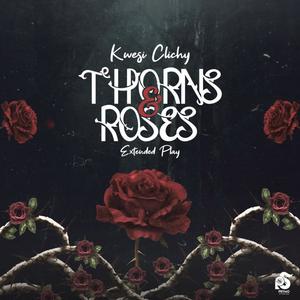 Thorns and Roses